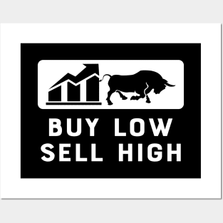 Trader - Buy low sell high Posters and Art